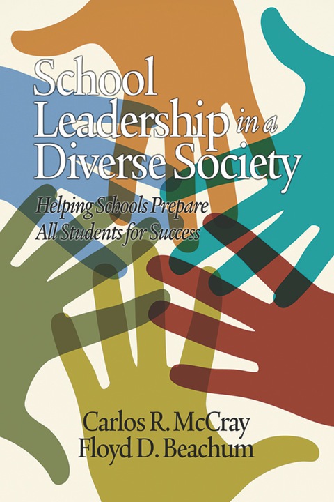 Cover image for book School Leadership in a Diverse Society: Helping Schools Prepare All Students for Success