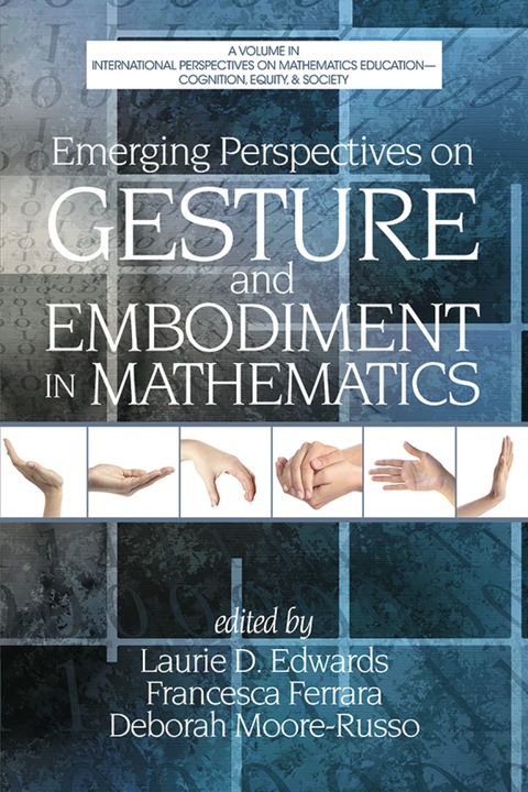 Cover image for book Emerging Perspectives on Gesture and Embodiment in Mathematics