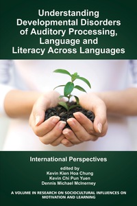 Cover image: Understanding Developmental Disorders of Auditory Processing, Language and Literacy Across Languages: International Perspectives 9781623966645