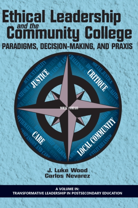 Cover image for book Ethical Leadership and the Community College