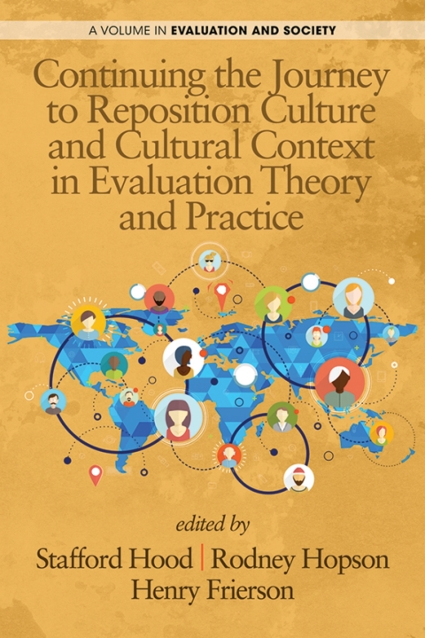 Cover image for book Continuing the Journey to Reposition Culture and Cultural Context in Evaluation Theory and Practice