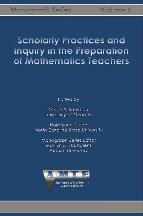 Cover image for book Scholarly Practices and Inquiry in the Preparation of Mathematics Teachers