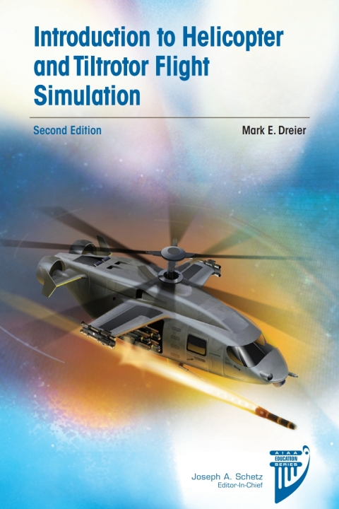 Cover image for book Introduction to Helicopter and Tiltrotor Flight Simulation