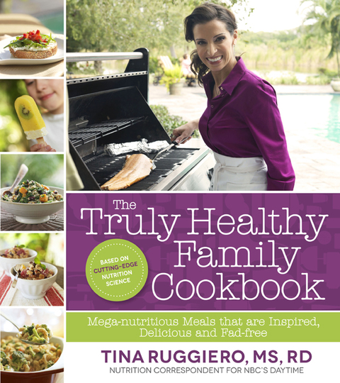 Cover image for book The Truly Healthy Family Cookbook