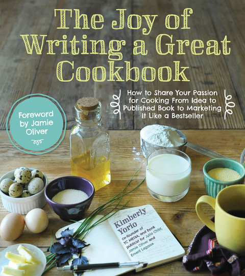Cover image for book The Joy of Writing a Great Cookbook