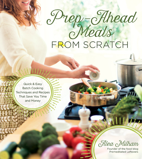 Cover image for book Prep-Ahead Meals From Scratch