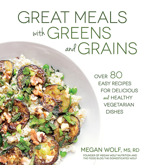 Cover image for book Great Meals With Greens and Grains