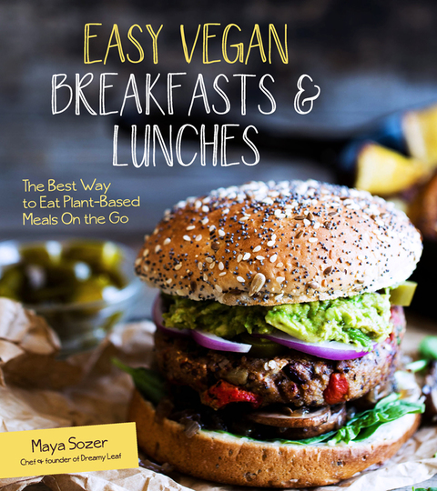 Cover image for book Easy Vegan Breakfasts & Lunches