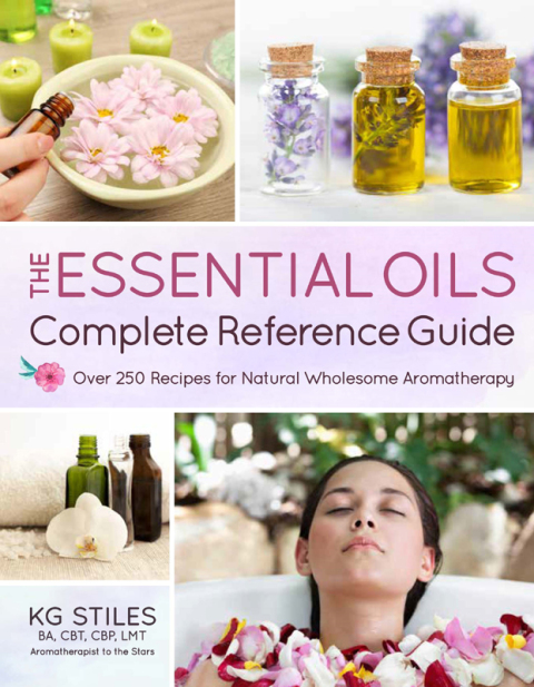 Cover image for book The Essential Oils Complete Reference Guide