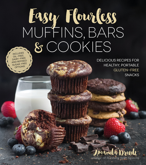 Cover image for book Easy Flourless Muffins, Bars & Cookies