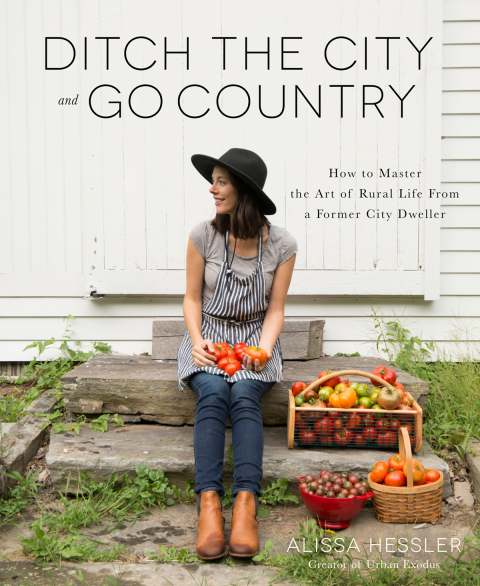 Cover image for book Ditch the City and Go Country