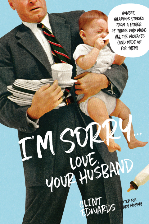 Cover image for book I'm Sorry...Love, Your Husband