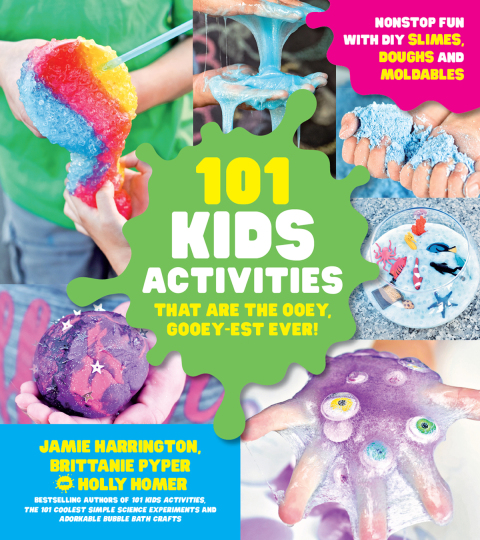 Cover image for book 101 Kids Activities that are the Ooey, Gooey-est Ever!