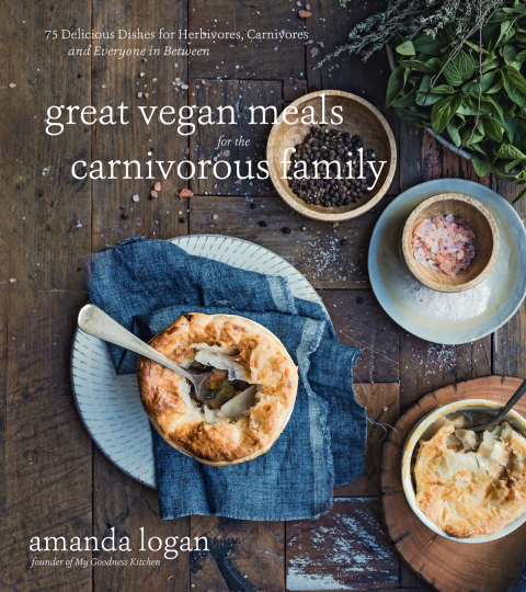 Cover image for book Great Vegan Meals for the Carnivorous Family