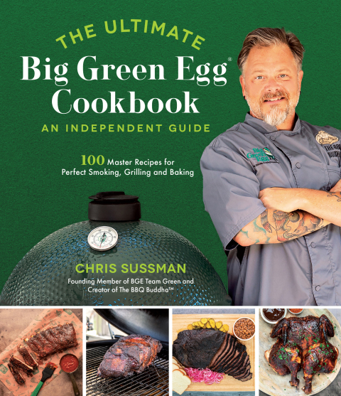Cover image for book The Ultimate Big Green Egg Cookbook: An Independent Guide