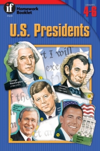 Cover image: U.S. Presidents Homework Booklet, Grades 4 - 6 9780742401556