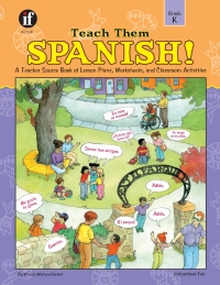 Cover image: Teach Them Spanish!, Grade K 9780742401952