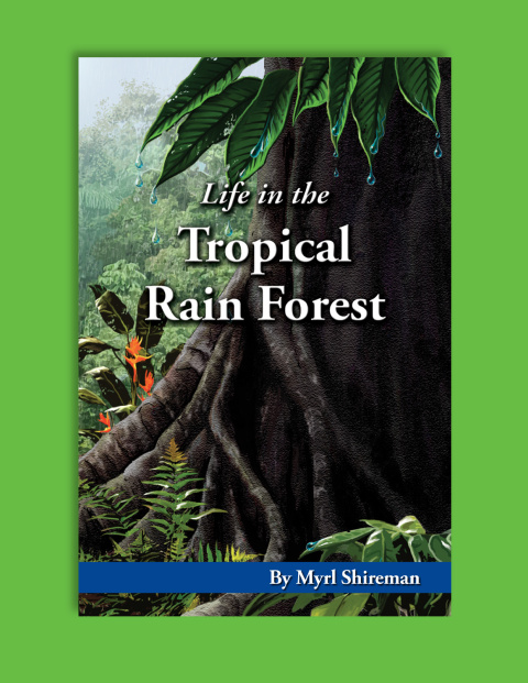 Cover image for book Life in the Tropical Rain Forest