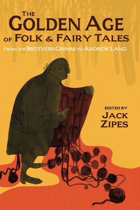 Cover image for book The Golden Age of Folk and Fairy Tales