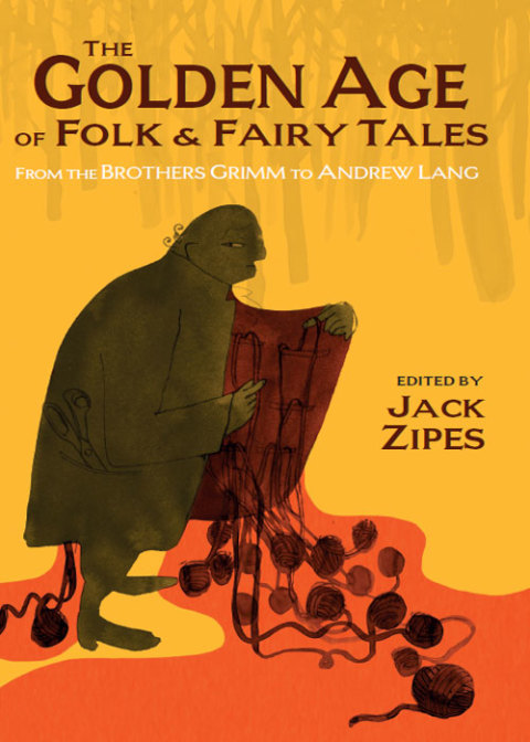 Cover image for book The Golden Age of Folk and Fairy Tales