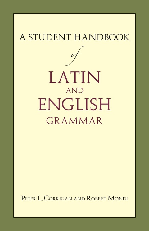 Cover image for book A Student Handbook of Latin and English Grammar
