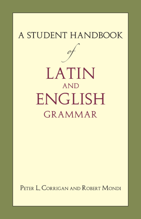 Cover image for book A Student Handbook of Latin and English Grammar