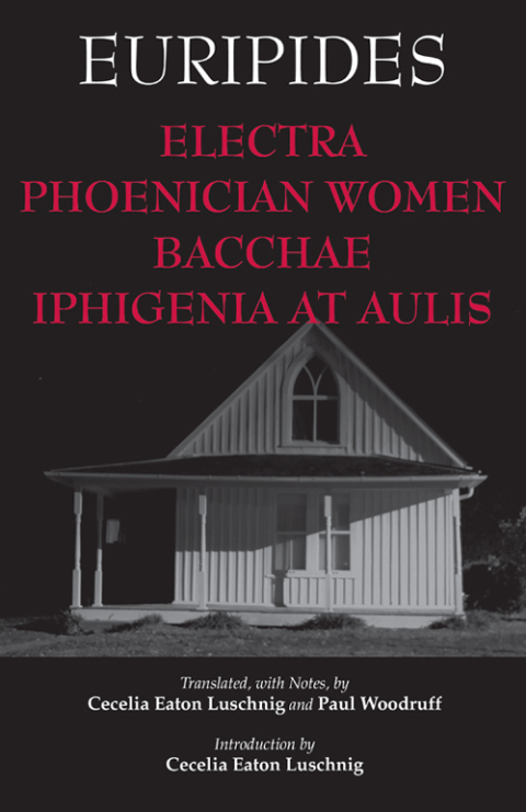 Cover image for book Electra, Phoenician Women, Bacchae, and Iphigenia at Aulis