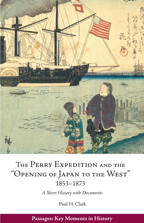 Cover image for book The Perry Expedition and the "Opening of Japan to the West," 1853–1873