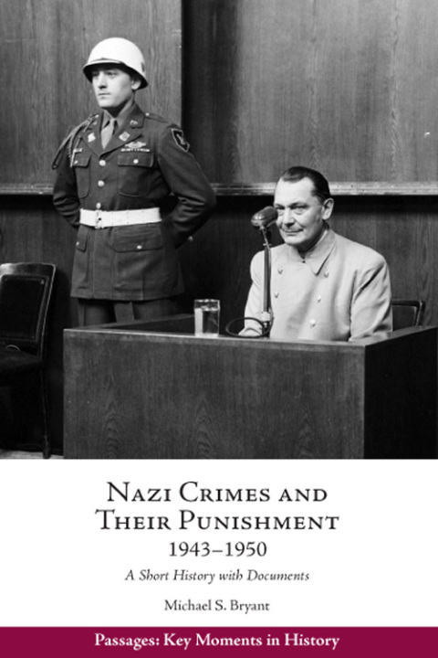 Cover image for book Nazi Crimes and Their Punishment, 1943-1950