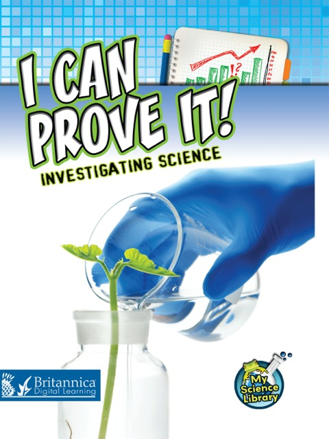 Cover image for book I Can Prove It! Investigating Science