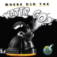 Cover image: Where Did the Water Go? 2nd edition 9781625137715