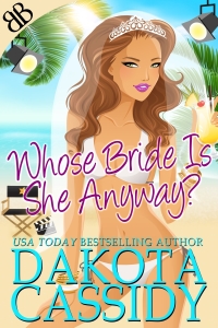 Cover image: Whose Bride Is She Anyway? 9781625178985