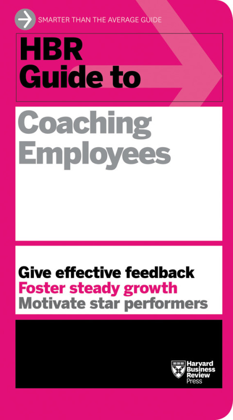 Cover image for book HBR Guide to Coaching Employees (HBR Guide Series)