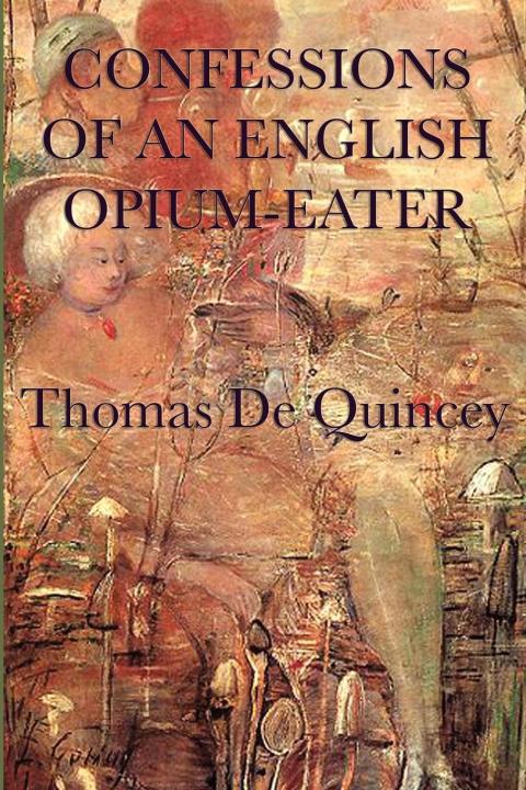 Cover image for book Confessions of an English Opium-Eater