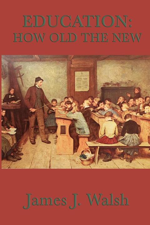 Cover image for book Education: How Old the New