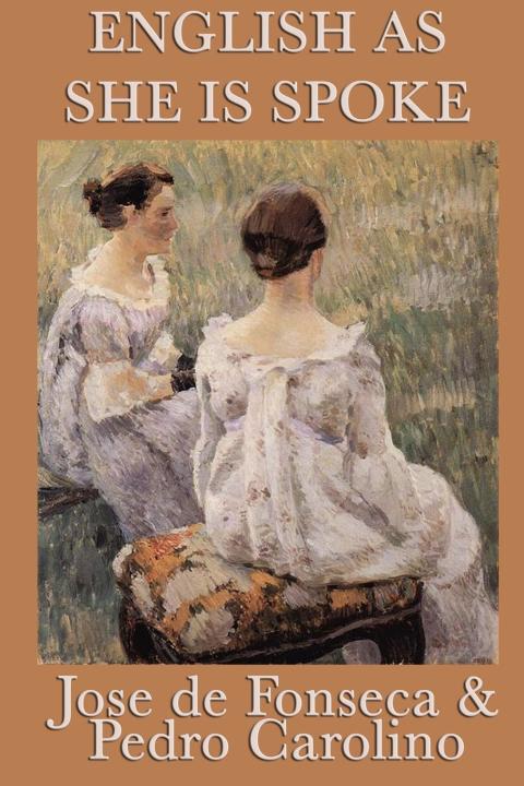 Cover image for book English As She Is Spoke