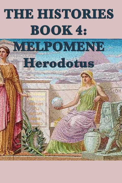 Cover image for book The Histories Book 4: Melpomene