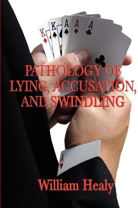Cover image for book Pathology of Lying, Accusation, and Swindling