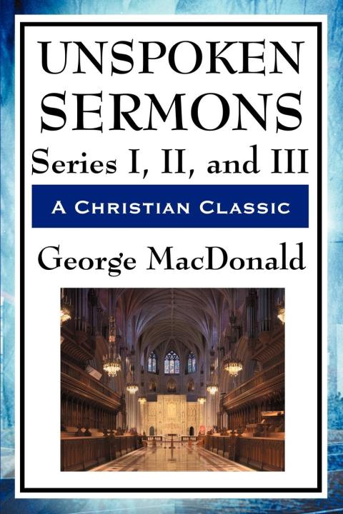 Cover image for book Unspoken Sermons Series I, II, and III