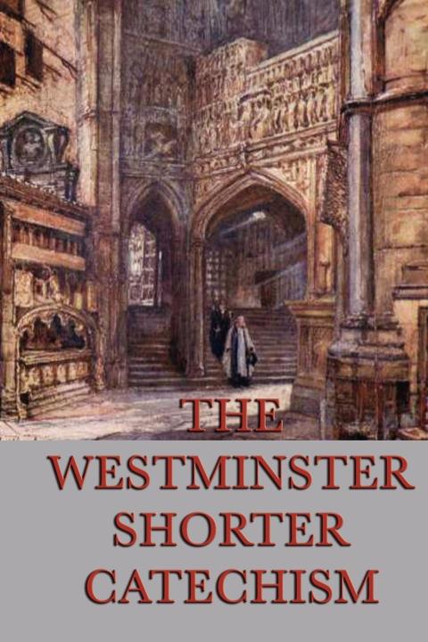 Cover image for book The Westminster Shorter Catechism