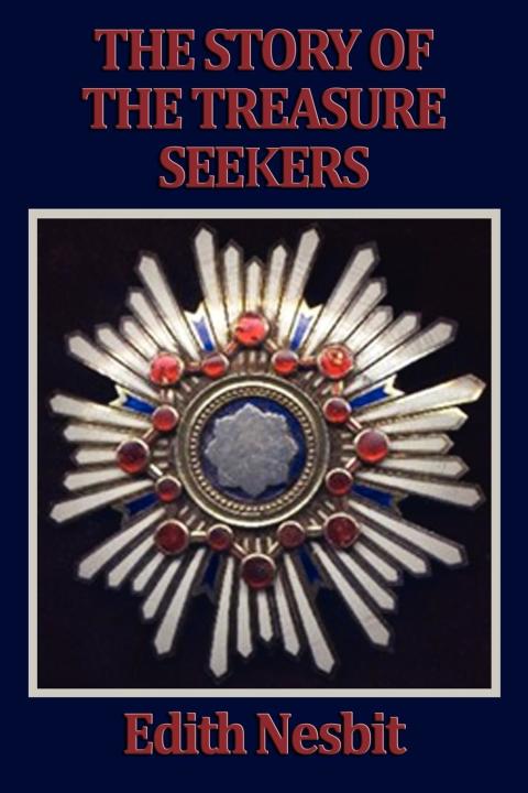 Cover image for book The Story of the Treasure Seekers