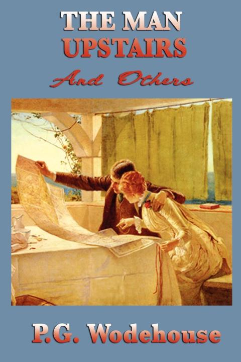 Cover image for book The Man Upstairs and Others