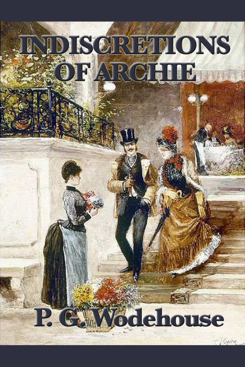 Cover image for book The Indiscretions of Archie