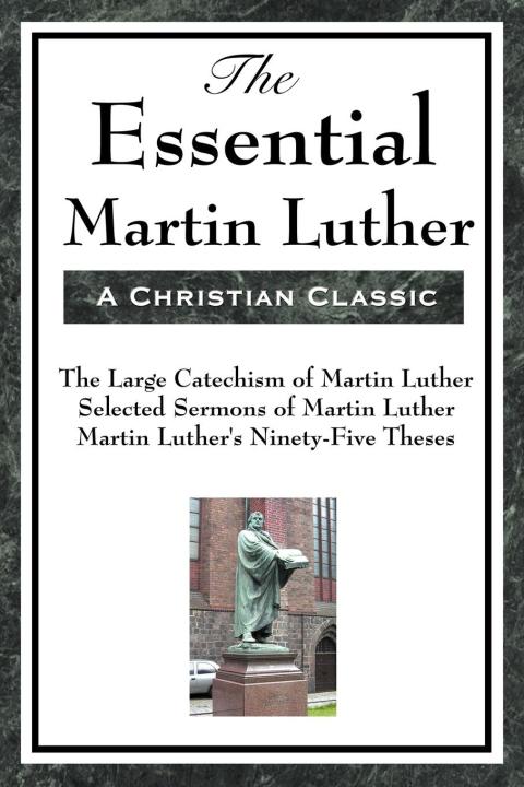 Cover image for book The Essential Martin Luther
