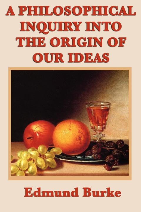 Cover image for book A Philosophical Inquiry into the Origin of Our Ideas