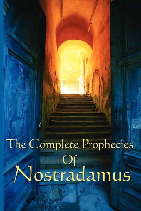 Cover image for book The Complete Prophecies of Nostradamus
