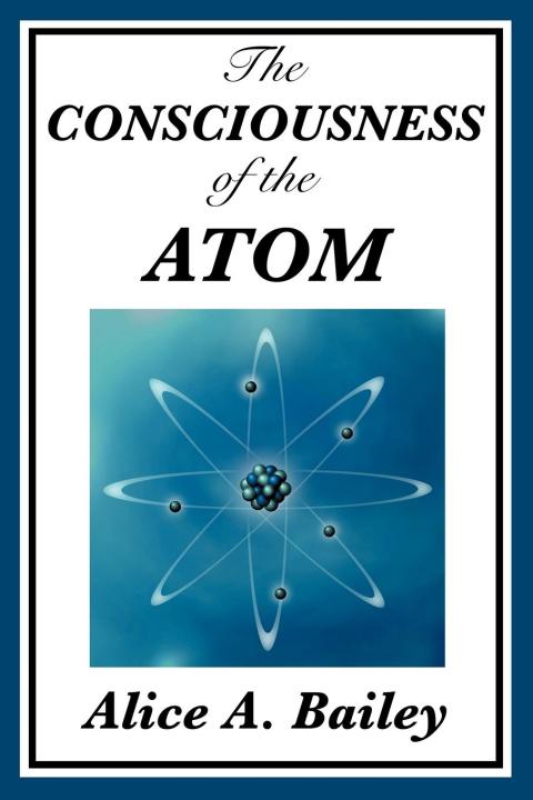 Cover image for book The Consciousness of the Atom