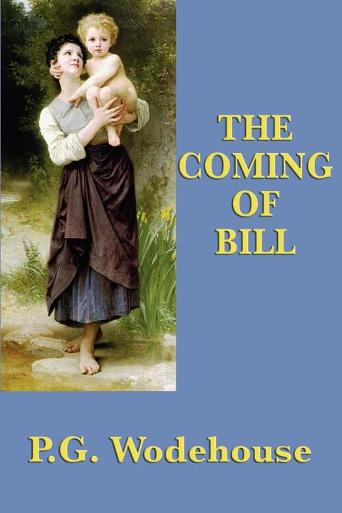 Cover image for book The Coming of Bill
