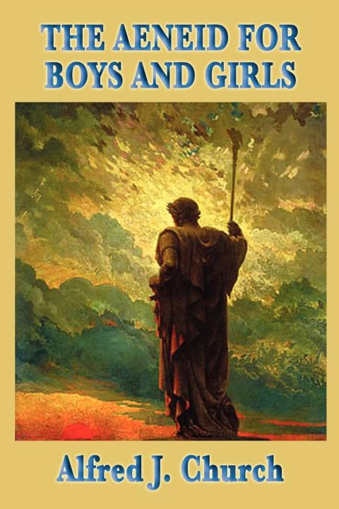 Cover image for book The Aeneid for Boys and Girls