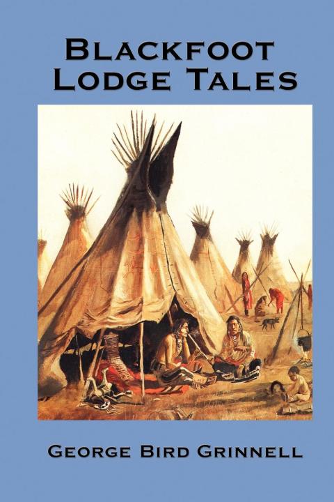 Cover image for book Blackfoot Lodge Tales